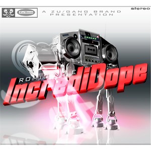 Incredidope (feat. M.R. Dubb & Jenzo) (Explicit)