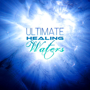 Ultimate Healing Waters - Soothing Nature Sounds for Stress & Anxiety Relief, Spa Treatment, Massage Therapy, Relaxing Ocean Wave Sound Effects