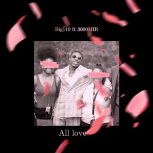 All Love (Explicit)