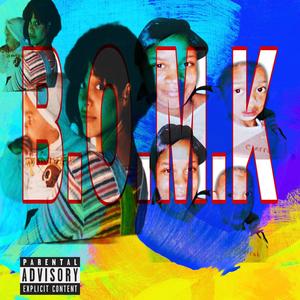 B.O.M.K (Explicit)