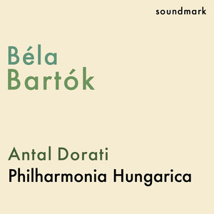 Bela Bartók: Dance Suite, Deux Portraits Op. 5, Mikrokosmos - Bourrée, From the Diary of a Fly