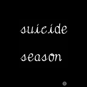 Suicide Season