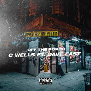 Off the Porch(feat. Dave East) (Explicit)