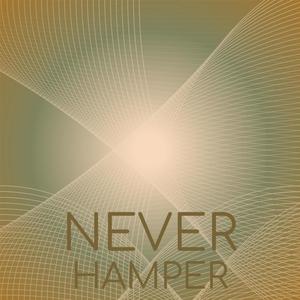 Never Hamper
