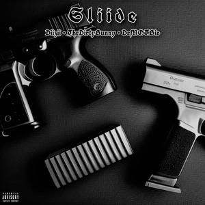 Sliide (feat. DefNOTBio) (Explicit)