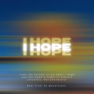 I HOPE (Explicit)