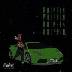 Whippin (Explicit)