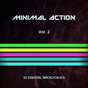 Minimal Action, Vol. 2 (20 Essential Tracks For DJ's)