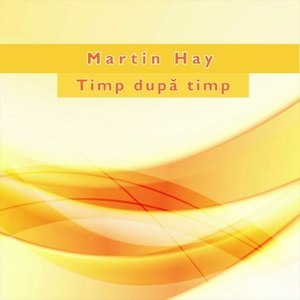 Timp după timp, Vol. 1