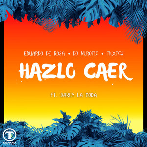 Hazlo Caer (Club Mix)