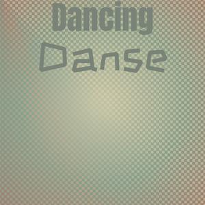 Dancing Danse