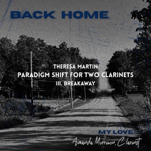 Paradigm Shift for Two Clarinets - III. Breakaway