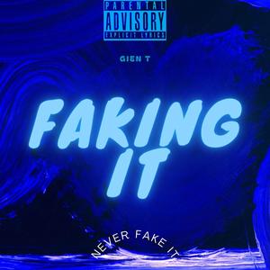 Faking It (Explicit)