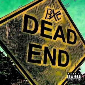 Dead End (Explicit)