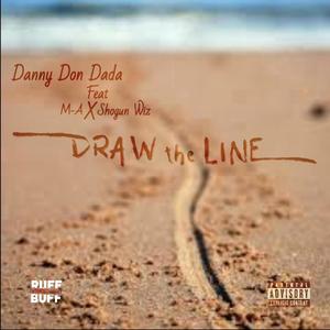 Draw the Line (feat. M.A & Shogun Wiz) (Explicit)