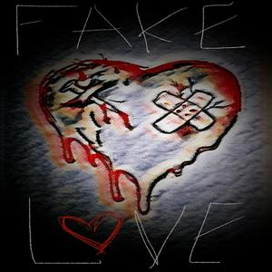 Fake Love (2020) [Explicit]