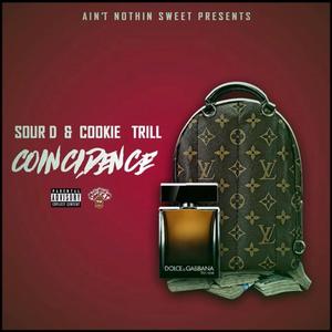 Coincidence (feat. Cookie Trill) [Explicit]