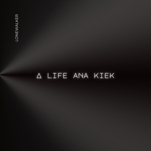 A Life Ana Kiek