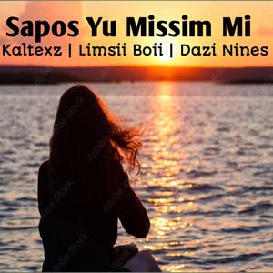 Sapos Yu Missim Mi (Kaltexz) (feat. Limsii Boii | Dazzi Nines)