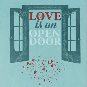 Love is an open door