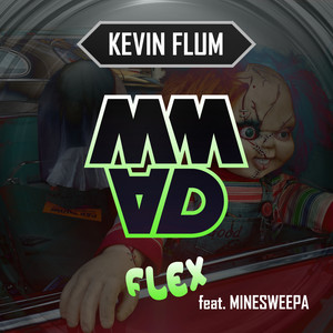Flex feat. MineSweepa (Original Mix|Explicit)