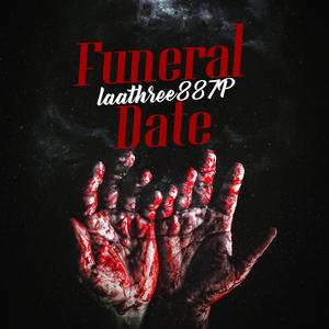 Funeral Date (Explicit)