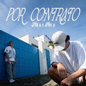 Por Contrato (feat. Effe g)