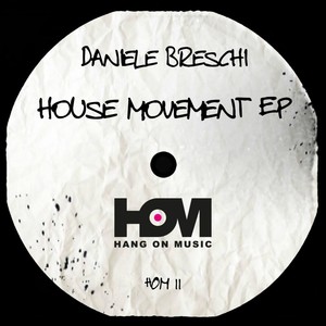 House Movement EP