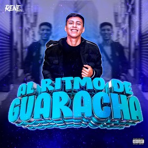 AL RITMO DE LA GUARACHA (Explicit)