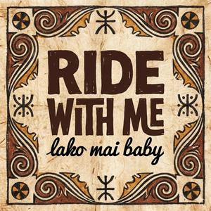 Ride with Me (Explicit)