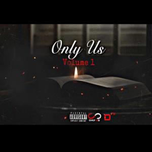 Only Us: Volume 1 (Explicit)