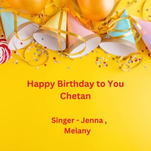 Happy Birthday To You Chetan