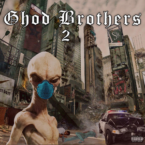 Ghod Brothers 2 (Explicit)