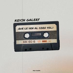 QUE LE DEN AL CORO, Vol. 1 (Explicit)