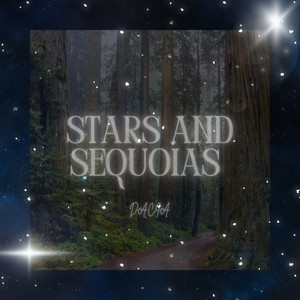 Stars and Sequoias