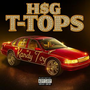 T-Tops (feat. Mike E., Jabbo & Asia) (H.$.G.) (Explicit)