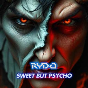 Sweet But Psycho