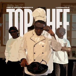 Umoja Sounds Presents Landmarque - Top Chef