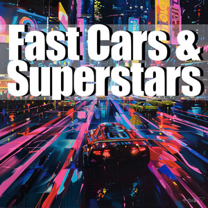 Fast Cars & Superstars (粤语版)