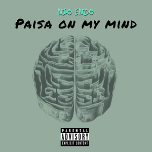 Paisa on My Mind (Explicit)