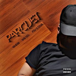PARQUET(feat. BAD RICH & Young Cruel) (Explicit)
