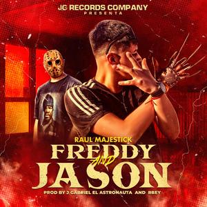 FREDDY AND JASON (feat. Jgabriel Elastronauta) [Explicit]