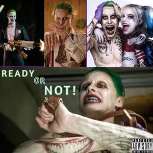 Ready or Not! (Explicit)