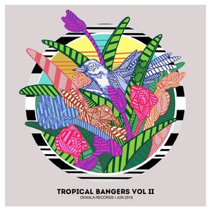 Tropical Bangers, Vol. II