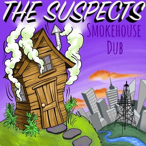 Smokehouse Dub (Explicit)