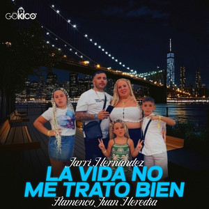 La Vida No Me Trato Bien