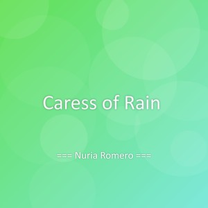 Caress of Rain