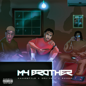 MY BROTHER (Explicit)