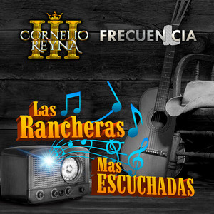 Las Rancheras Mas Escuchadas (Norteño)