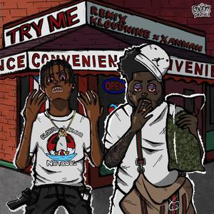 Try Me (Remix) [Explicit]